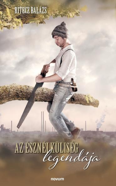 Az észnélküliség legendája