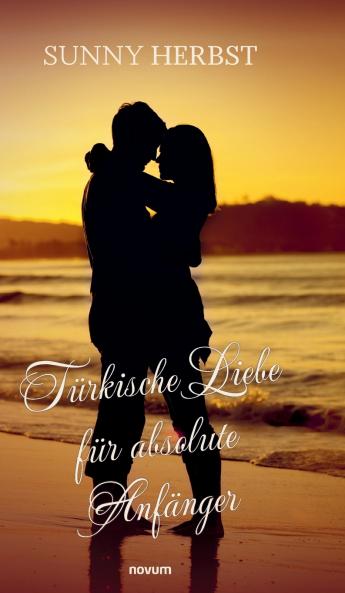 Türkische Liebe für absolute Anfänger