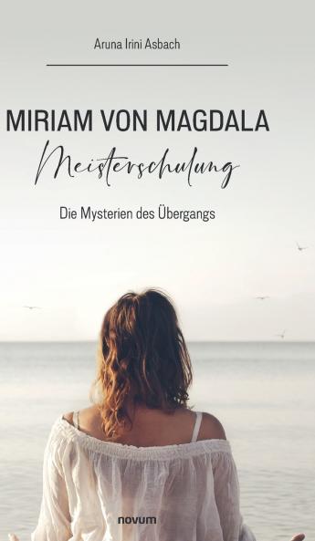 Miriam von Magdala Meisterschulung