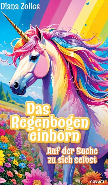 Das Regenbogeneinhorn