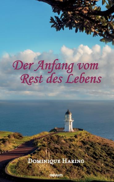 Der Anfang vom Rest des Lebens