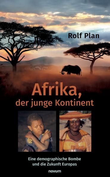 Afrika der junge Kontinent