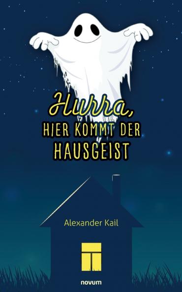 Hurra hier kommt der Hausgeist