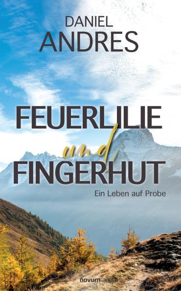 Feuerlilie und Fingerhut