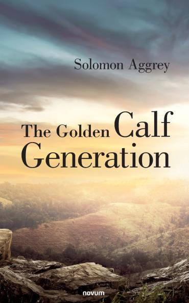 The Golden Calf Generation