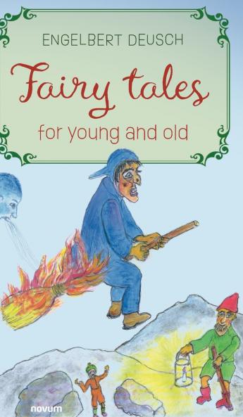 Fairy tales for young and old