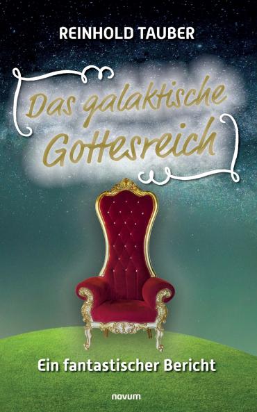 Das galaktische Gottesreich