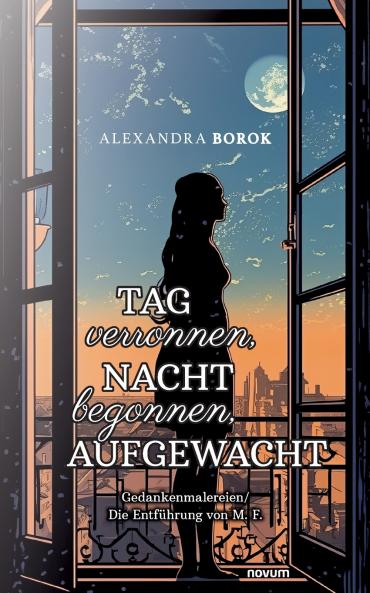 Tag verronnen Nacht begonnen AUFGEWACHT