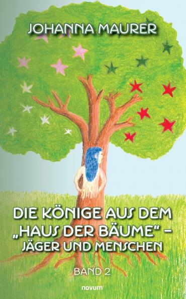 Die Könige aus dem Haus der Bäume - Jäger und Menschen