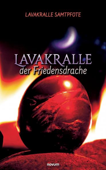 Lavakralle - der Friedensdrache