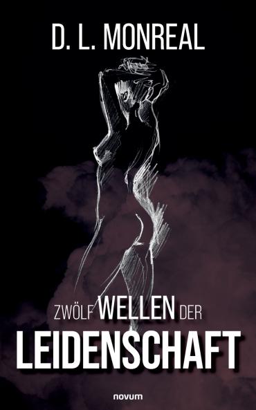 Zwölf Wellen der Leidenschaft