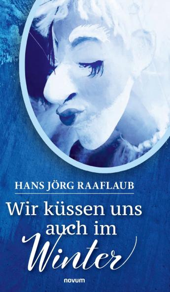 Wir küssen uns auch im Winter
