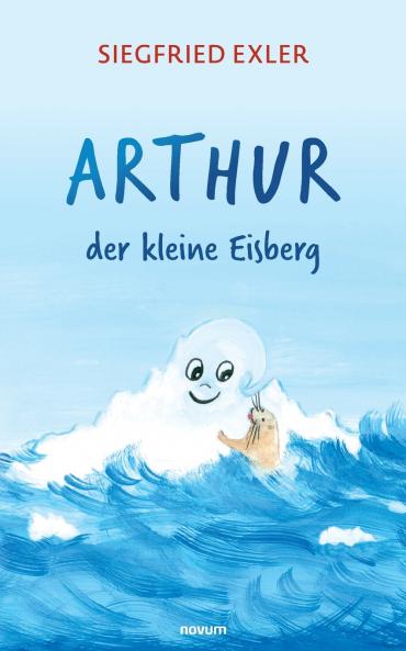 Arthur - der kleine Eisberg