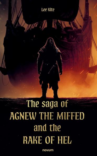 The saga of Agnew the Miffed and the Rake of Hel