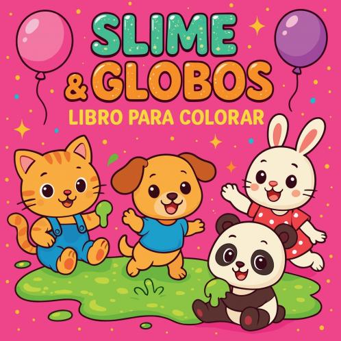 Slime & Globos - Libro para colorear