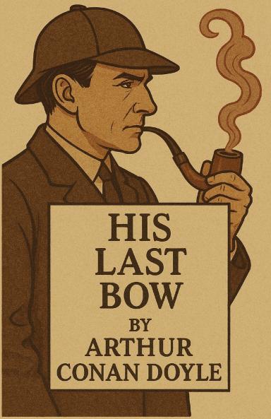 His Last Bow(Illustrated)