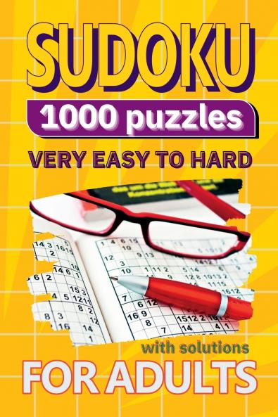 SUDOKU 1000 puzzles for adults - Very Easy to Hard