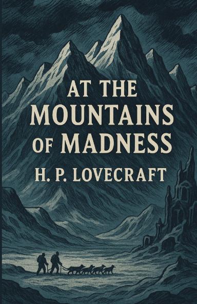 At The Mountains Of Madness(Illustrated)