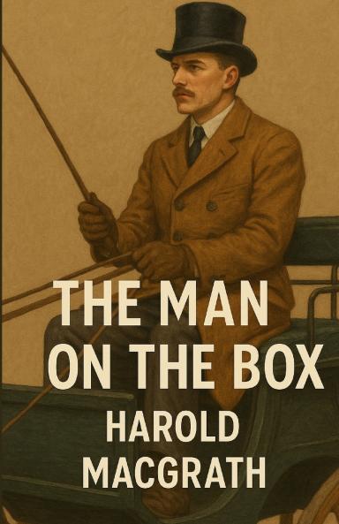 THE MAN ON THE BOX (Illustrated)