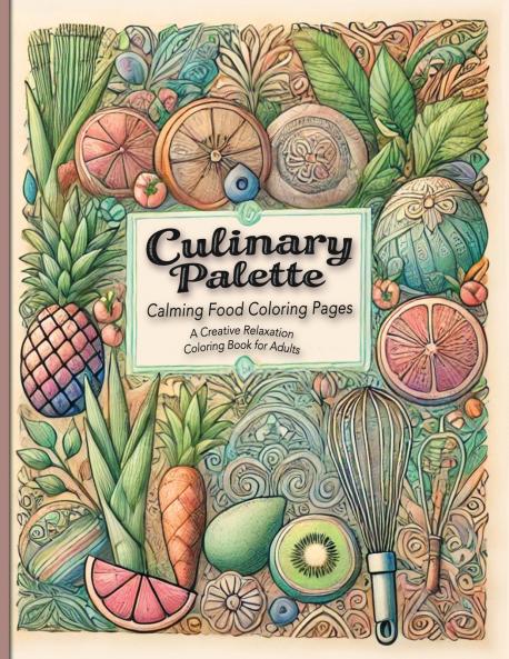 Culinary Palette Calming Food Coloring Pages