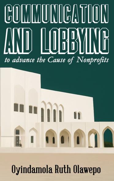 Communication and Lobbying to advance the Cause of Nonprofits