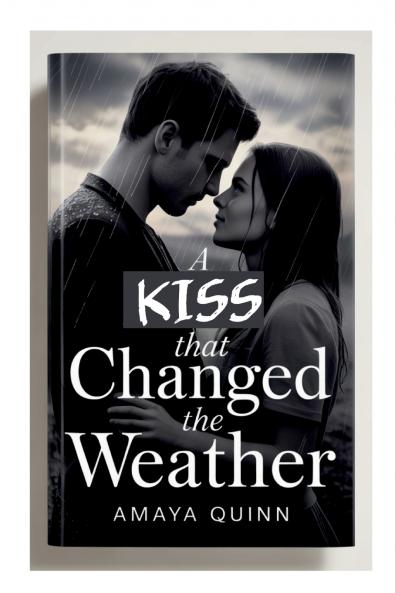A Kiss That Changed the Weather