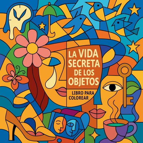 La vida secreta de los objetos - Libro para colorear
