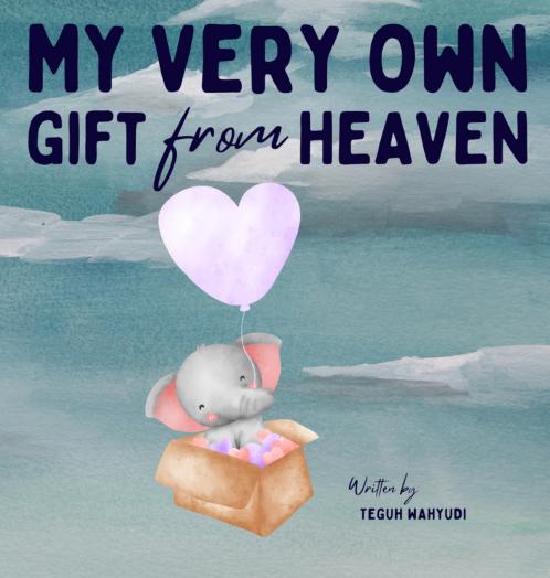 My Very Own Gift from Heaven