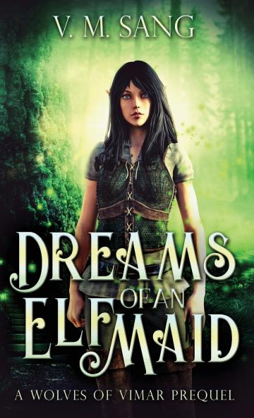 Dreams Of An Elf Maid