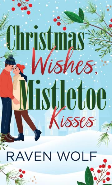 Christmas Wishes Mistletoe Kisses