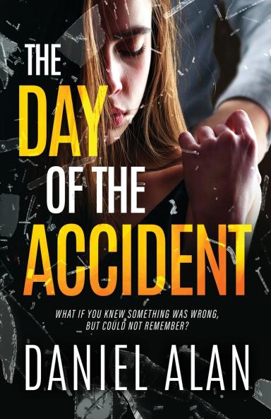 The Day of the Accident
