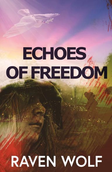Echoes of Freedom