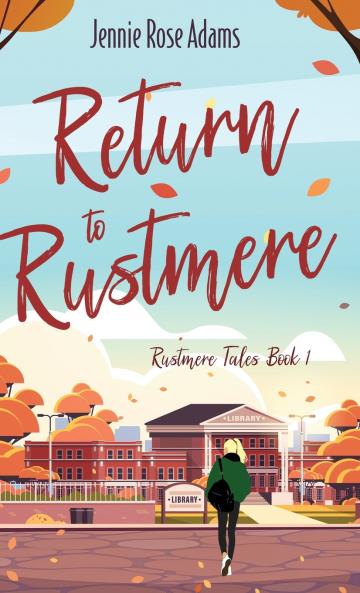 Return to Rustmere