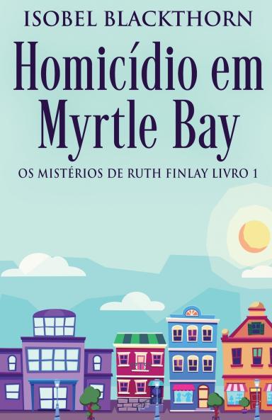 Homicídio em Myrtle Bay