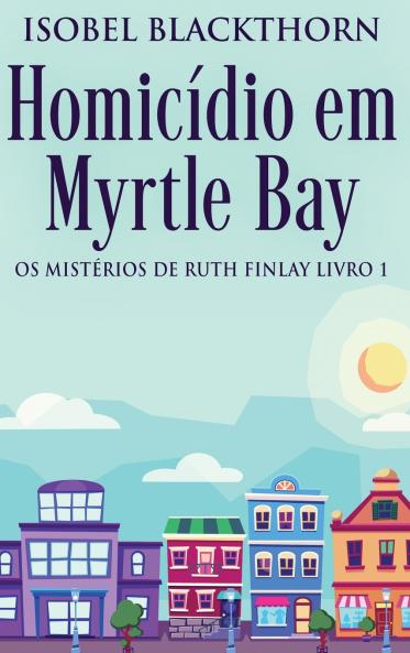 Homicídio em Myrtle Bay