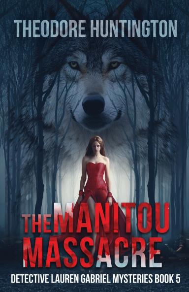 The Manitou Massacre