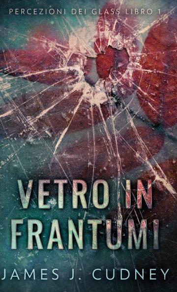 Vetro In Frantumi