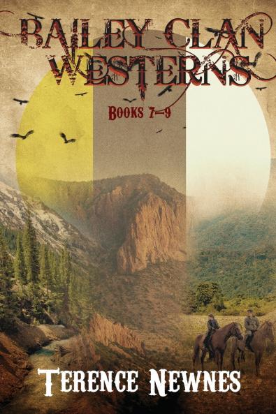 Bailey Clan Westerns - Books 7-9