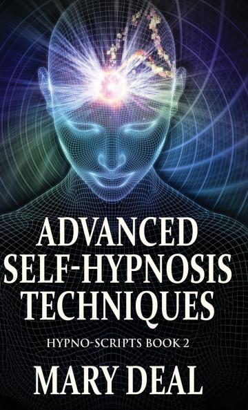 Advanced Self-Hypnosis Techniques