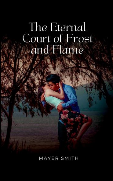 The Eternal Court of Frost and Flame