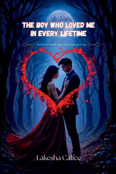 The Boy Who Loved Me in Every Lifetime
