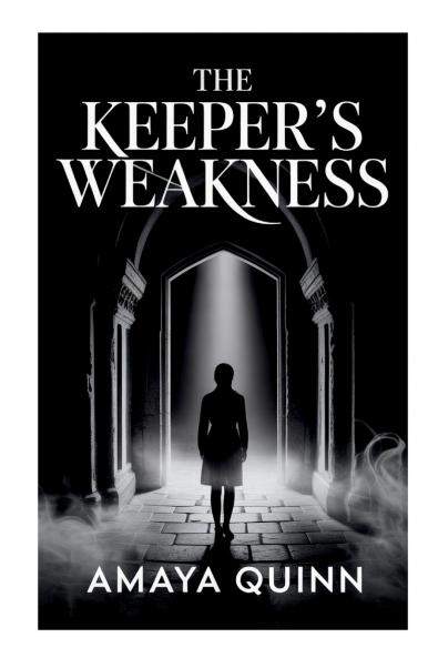 The Keeper's Weakness