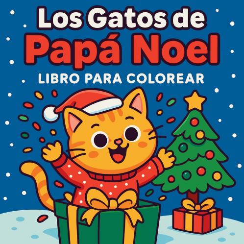 Los Gatos de Papá Noel - Libro para Colorear