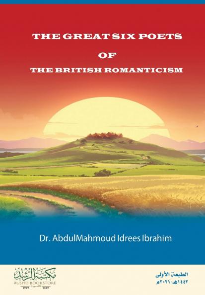 The Great Six Poets of The British Romanticism