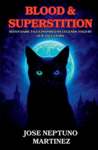 Blood & Superstition