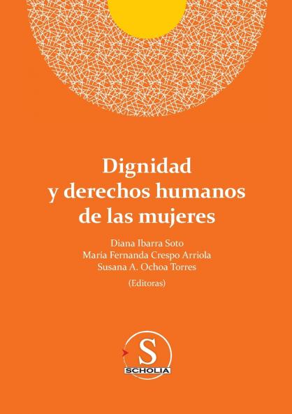 Dignidad y derechos humanos de las mujeres