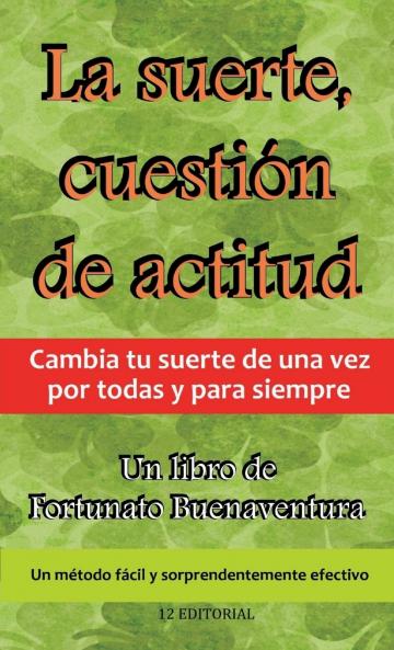 La suerte cuestión de actitud