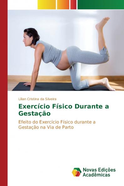 Exercício Físico Durante a Gestação