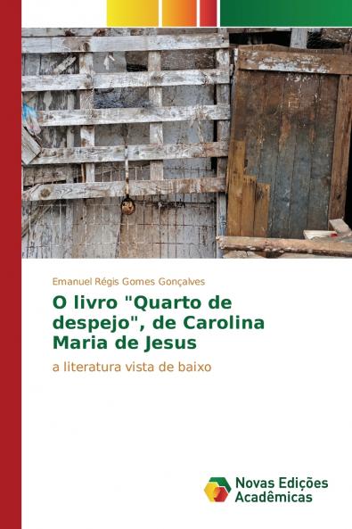 O livro Quarto de despejo de Carolina Maria de Jesus