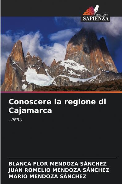 Conoscere la regione di Cajamarca